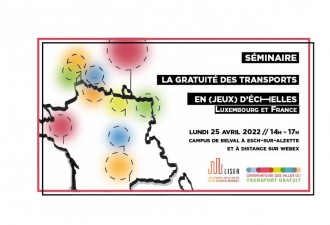 [SÉMINAIRE] La gratuité des transports : en(jeux) d'échelles au Luxembourg le 25 avril 2022