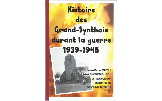 Histoire des Grand Synthois durant la guerre 1939-1945