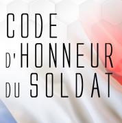 Le Code d’honneur du soldat français